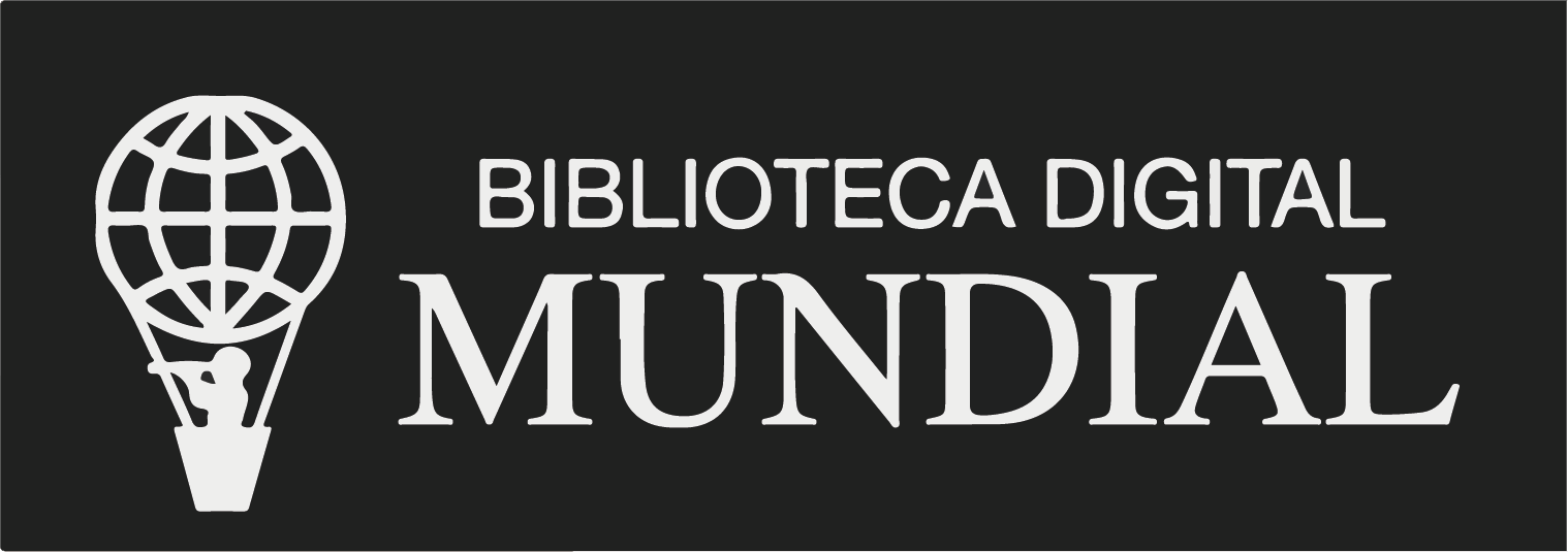 BIBLIOTECA DIGITAL MUNDIAL